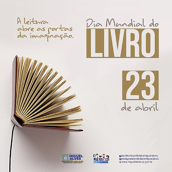 Prefeitura Municipal De Miguel Alves De Abril Dia Mundial Do Livro